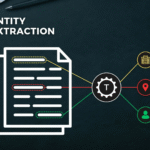 How Entity Extraction is Transforming Natural Language Processing
